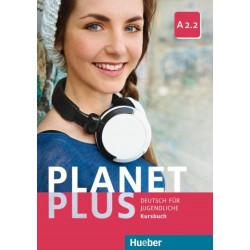 Planet Plus A2.2 Deutsch für Jugendliche / Kursbuch