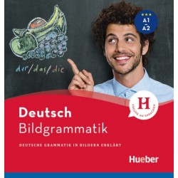 Bildgrammatik Deutsch Deutsche Grammatik in Bildern erklärt / Buch