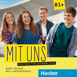 Mit uns B1+ Deutsch für Jugendliche / 1 Audio-CD zum Kursbuch, 1 Audio-CD zum Arbeitsbuch