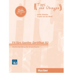 Fit fürs Goethe-Zertifikat B2 Deutschprüfung für Erwachsene / Lehrbuch mit Audio-CD