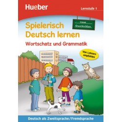 Spielerisch Deutsch lernen, Neue Geschichten -  Wortschatz und Grammatik - Lernstufe 1