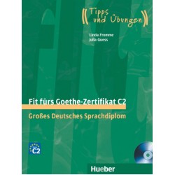 Fit fürs Goethe-Zertifikat C2 Großes Deutsches Sprachdiplom / Lehrbuch mit 2 integrierten Audio-CDs
