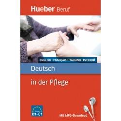 Deutsch in der Pflege Buch mit MP3-Download Englisch, Französisch, Italienisch, Russisch