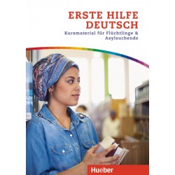 Erste Hilfe Deutsch Kursmaterial für Flüchtlinge und Asylsuchende / Kurs- und Arbeitsbuch