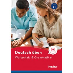 Wortschatz & Grammatik B1 Buch