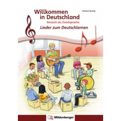 Willkommen in Deutschland - Lieder zum Deutschlernen Deutsch als Zweitsprache / Schülerheft