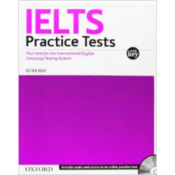 Oxford IELTS Practice Tests: with explanatory key and CD Pack