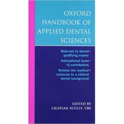 Oxford Handbook of Applied Dental Sciences (Flexicover)