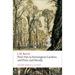 Barrie, J. M., Peter Pan in Kensington Gardens / Peter and Wendy (Paperback)