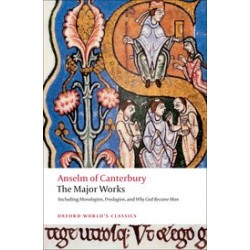 Anselm, St., Anselm of Canterbury: The Major Works (Paperback)