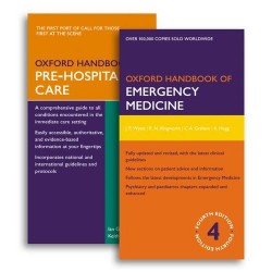 Oxford Handbook of Emergency Medicine Fourth Edition and Oxford Handbook of Pre-Hospital Care Pack (Pack)