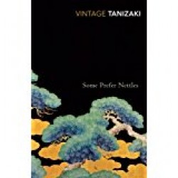 Some Prefer Nettles by Tanizaki, Junichiro
