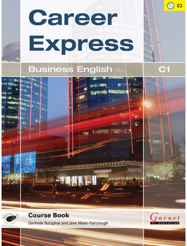 Career Express: Business English C1 Course Book with audio CDs