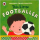 This Little Footballer: Ladybird Touch and Feel (Ladybird Touch & Feel)Board book (0-3  ani)