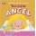 This Little Angel: Ladybird Touch and Feel (Little Touch & Feel)Board book (0-3  ani)